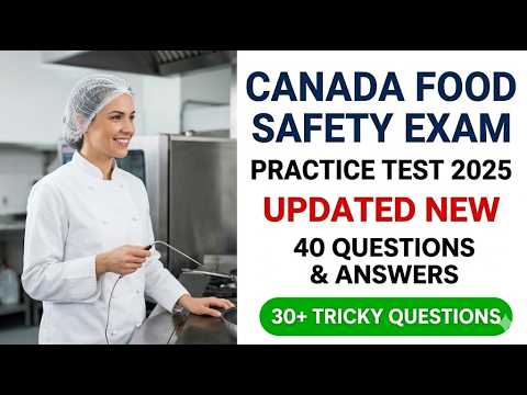 Canada Food Safety Exam 2026 Pass Your Certification FIRST Time New 40 Q&A Practice Test