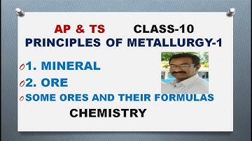 PRINCIPLES OF METALLURGY PART-1 @CLASS-10 /AP &TS / TET/DSC/ CBSE/ NCERT/ POLYCET /APRJC / RGUKT