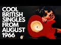 Cool british singles released in august 1966