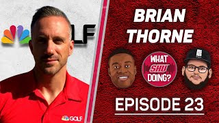 Brian Thorne - What SHU Doing Episode 23