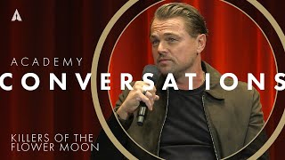 Academy Conversations - 'Killers of the Flower Moon' w/ Leonardo DiCaprio & more filmmakers