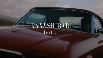 RADWIMPS - KANASHIBARI feat.ao [Official Music Video]
