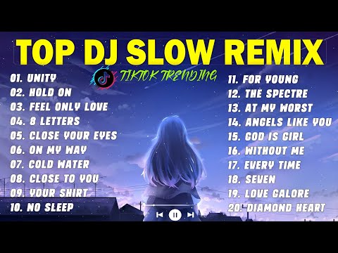 DJ SLOW REMIX TERBARU BASS ALBUM 2024 | TOP TRENDING HOT TIKTOK ENAK BUAT SANTAI 2024 | DJ Unity