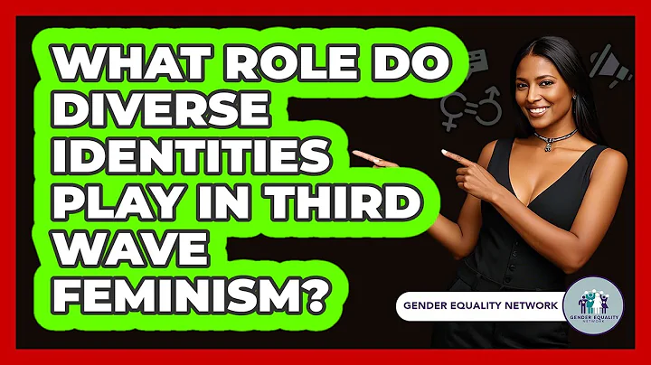 What Role Do Diverse Identities Play In Third Wave Feminism?