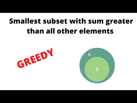 Smallest subset with sum greater than all other elements 🔥🔥 | Love Babbar DSA Sheet | Greedy 🔥
