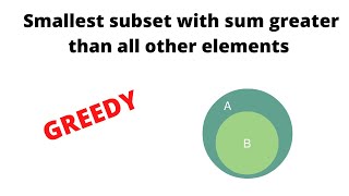 Smallest subset with sum greater than all other elements 🔥🔥 | Love Babbar DSA Sheet | Greedy 🔥
