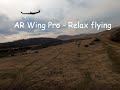 Ar Wing Pro - Relax flying 4k60fps