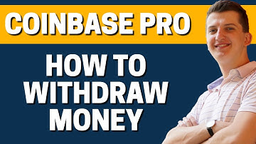 How To Withdraw Money From Coinbase Pro