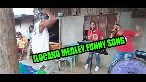 ILOCANO MEDLEY FUNNY SONG GOOD VIBES SONG