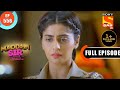 Does karishma singh know about maddam sir  maddam sir  ep 556  full episode  18 july 2022