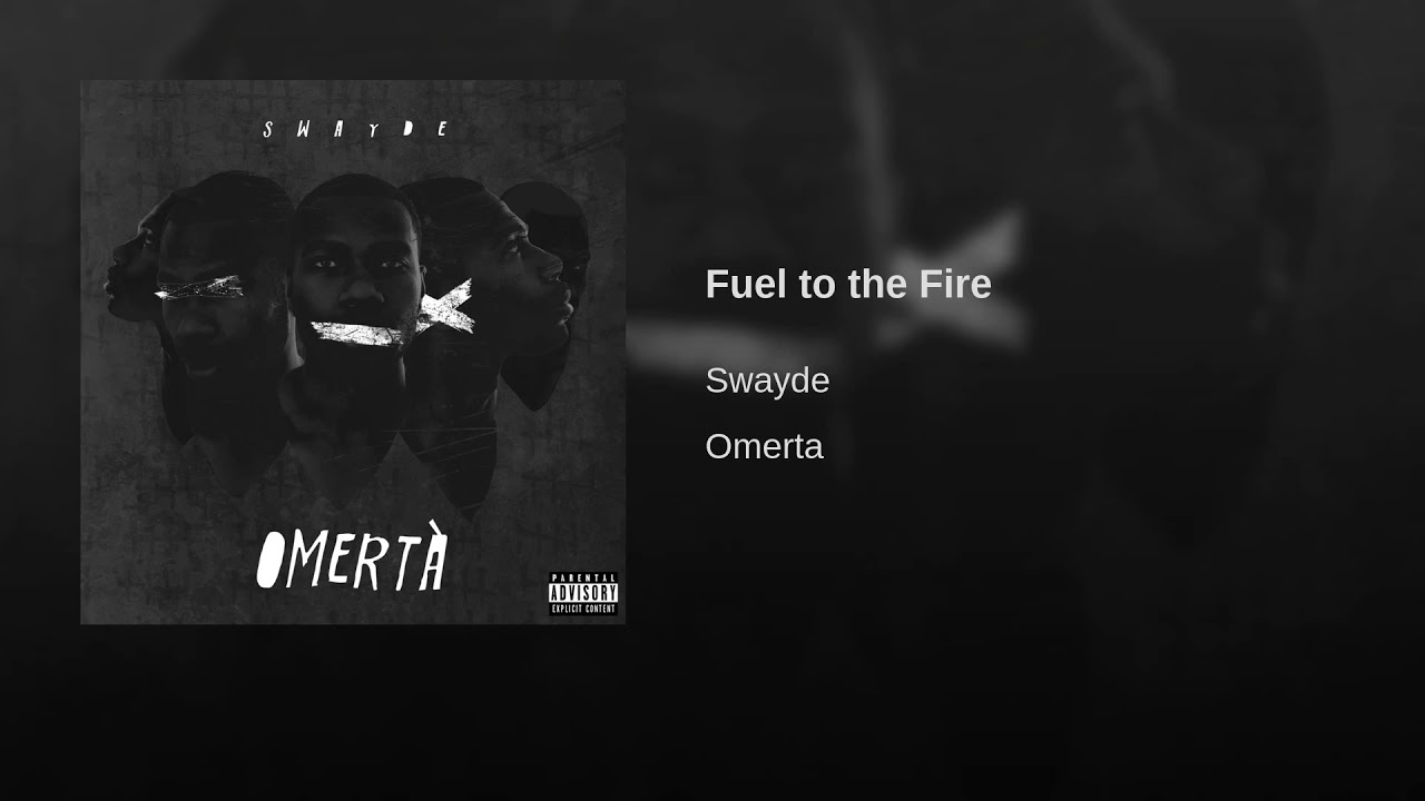 Watch Swayde-Fuel to the Fire (Prod.By Kaels) on YouTube Watch Swayde-Fuel to the Fire (Prod.By Kaels) on YouTube