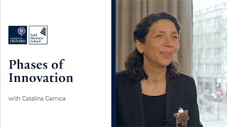 Phases of Innovation with Catalina Cernica | Oxford Strategic Innovation Programme