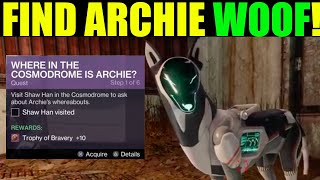 where in the cosmodrome is archie quest walkthrough | Destiny 2 (good boy protocol)