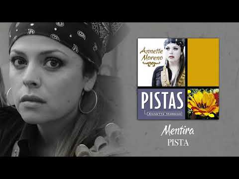 Mentira [Pista] - Annette Moreno (Audio Oficial)