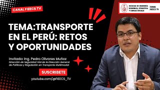 🔴🔵 Tema:Transporte en el Perú: Retos y Oportunidades 🔴🔵 Tema:Transporte en el Perú: Retos y Oportunidades