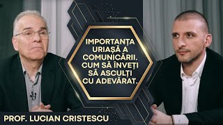 IMPORTANȚA URIAȘĂ A COMUNICĂRII. CUM SĂ ÎNVEȚI SĂ ASCULȚI CU ADEVĂRAT.