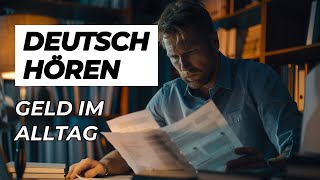 Deutsch lernen: Umgang mit Geld im Alltag | Slow German B1 | Money Vocabulary