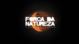 Extremo Signo - Coração Cyborg (Mixtape - Força da Natureza)