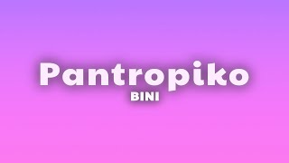 BINI - Pantropiko (Lyrics)