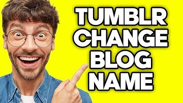 How To Change Tumblr Blog Name (2023)