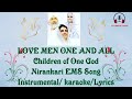 Love men one and all children of one god nirankari ems song instrumentalkaraoke with lyrics