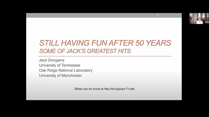 Still having Fun After 50 Years  - Jack Dongarra, ...