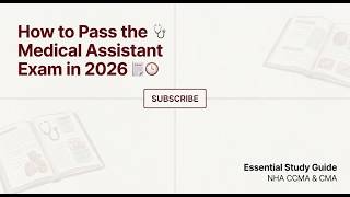How to Pass the Medical Assistant Exam in 2026 NHA CCMA CMA