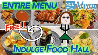 Rating everything on the menu at NCL's Indulge Food Hall restaurant on the Viva!