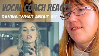 Vocal Coach Reacts to Davina Michelle 'What about us' PINK