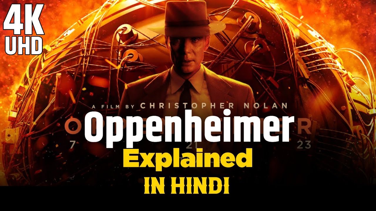 Openheimer Program Openheimer Movie Full Explained | In Hindi | Openheimer Movie Explained ...