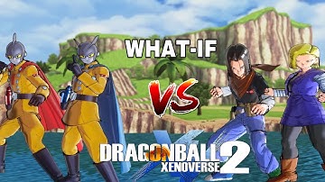 What-If Gamma 1&2 Vs Android 17&18