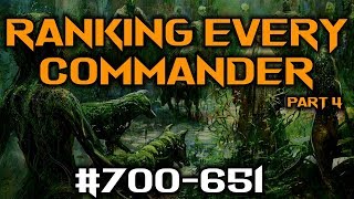 Ranking Every Commander Part 4 | #700-651