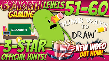 Dumb Ways To Draw | Level 51 52 53 54 55 56 57 58 59 60 | Season 1 | 3 Star | Official Hints