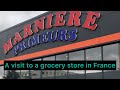 A visit to a grocery store in France