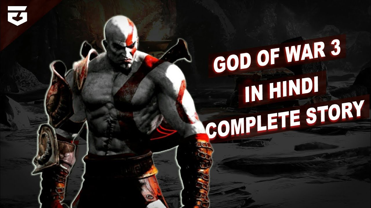 God Of War 3 Complete Story In Hindi पूरी कहानी हिंदी में - YouTube