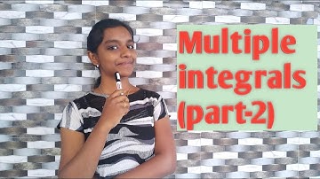 Multiple Integrals(Part-2)-Double Integrals