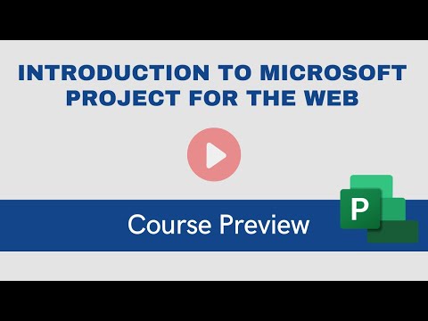 Introduction to Microsoft Project for the Web (Preview)