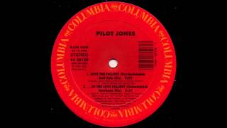 Pilot Jones - Of The Love Fallout (Clubadubdub Hurricane Mix) (1988)