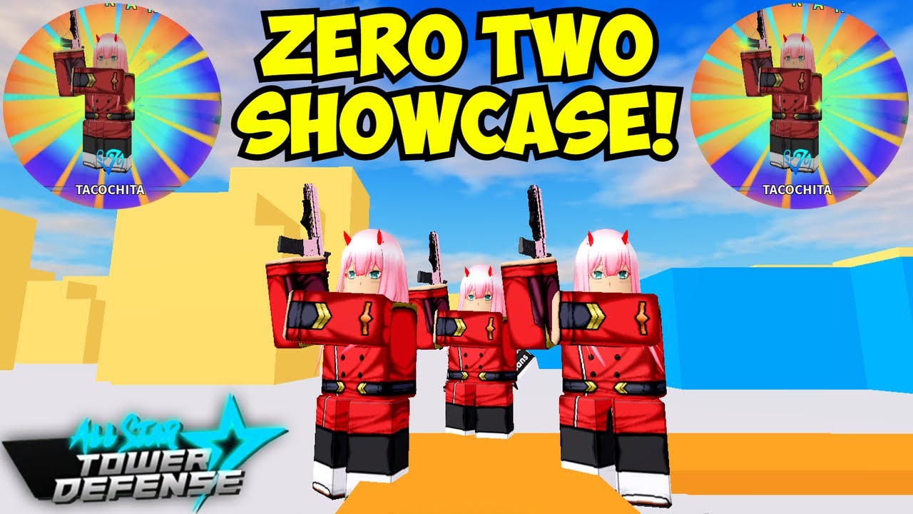 All Star Tower Defense  How to get Zero Two 