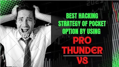 Best Hacking Strategy using Pro Thunder v8 | Pocket Option Top Secret Revealed 2023