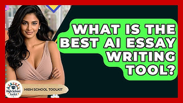 What Is The Best AI Essay Writing Tool? - High School Toolkit