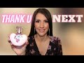 THANK U NEXT ARIANA GRANDE PERFUME REVIEW