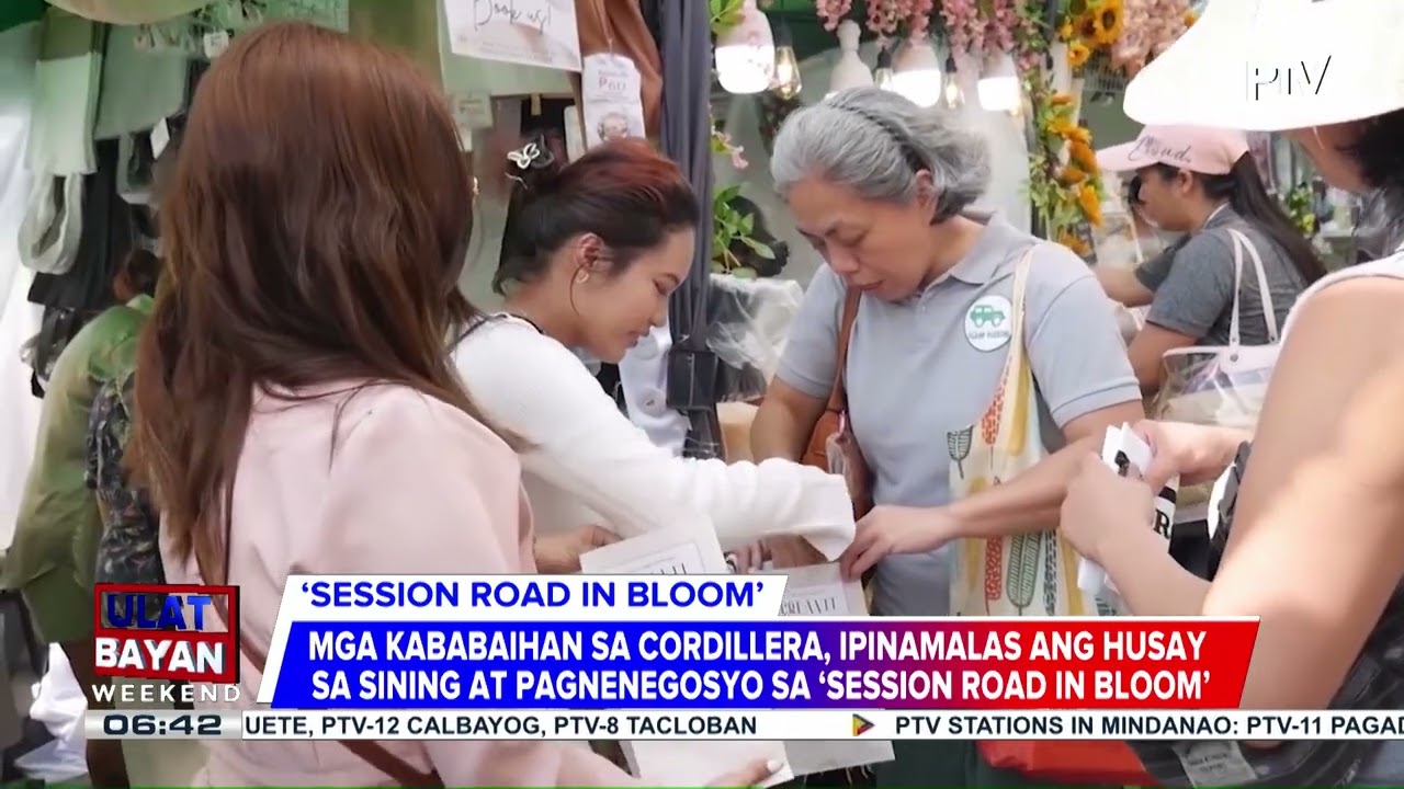 #UlatBayanWeekend | Mga kababaihan sa Cordillera, ipinamalas ang husay sa sining at pagneneg...