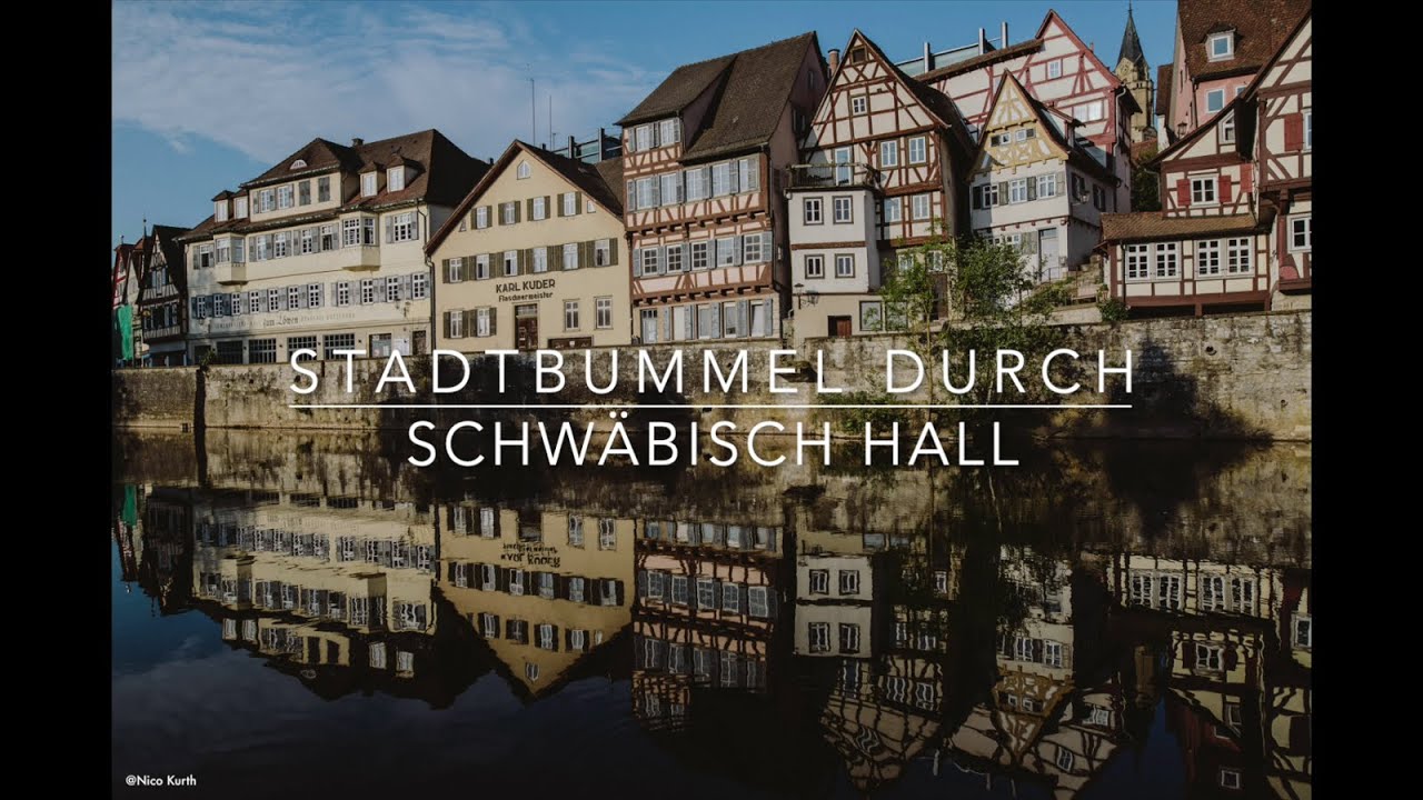 Update Stadtbummel durch Schwäbisch Hall