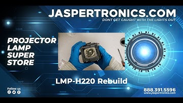LMP-H220 Bulb Re-build Tutorial