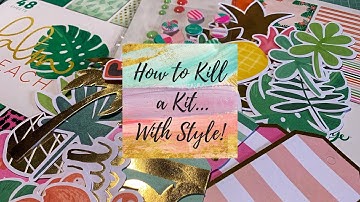 How To Kill A Kit With Style August Kit Share