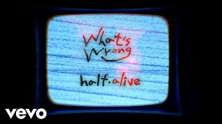 half·alive - What&#39;s Wrong (Spanish Lyric Video)
