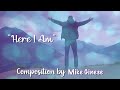 “Here I Am”(Original)by Mike Ginese, sung by Mike & Dawn Ginese