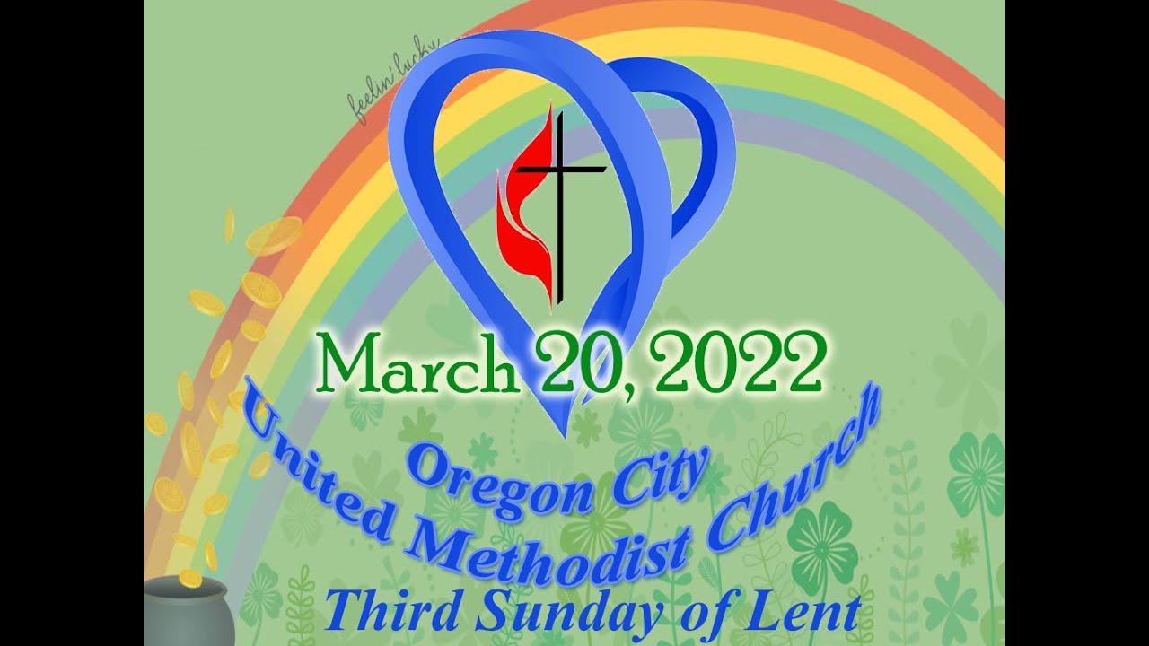 Oregon City United Methodist Church LIVE Stream March 20, 2022 YouTube