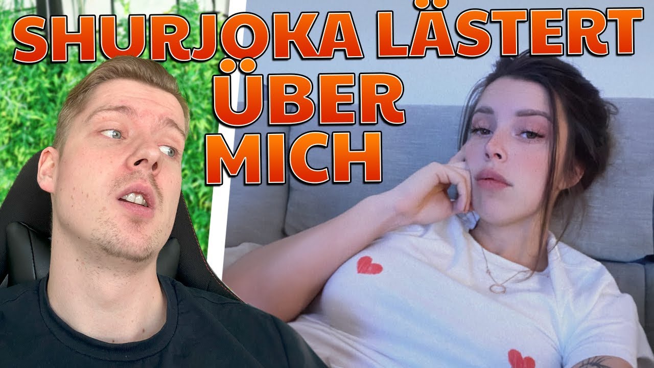 SHURJOKA LÄSTERT ÜBER MICH :(